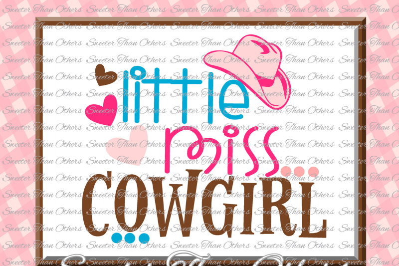 Little Miss Cowgirl Svg Baby Svg Toddler File Cowgirl Svg Dxf Silhouette Cricut Instant Download Vinyl Design Htv Scal Mtc Design Free Giraffe Svg File