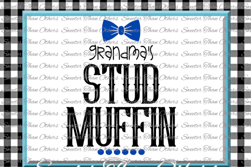 Download Free Free Baby Boy Svg Grandmas Stud Muffin Svg Onesie Cut File Boy Svg Baby Cutting File Dxf Silhouette Cricut Instant Download Vinyl Design Htv Crafter File SVG Cut Files