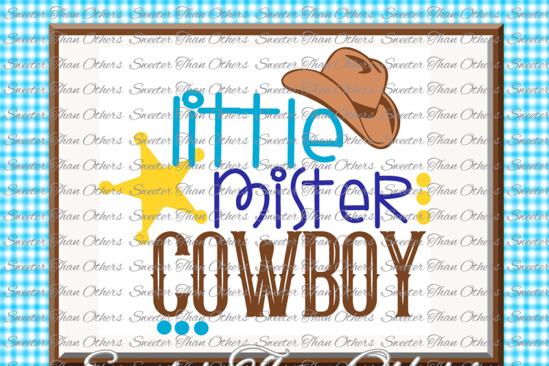 Download Little Mister Cowboy Svg Baby Svg Toddler File Cowboy Svg Rodeo Svg Dxf Silhouette Cricut Instant Download Vinyl Design Htv Scal Mtc Download Free Svg Files Creative Fabrica PSD Mockup Templates