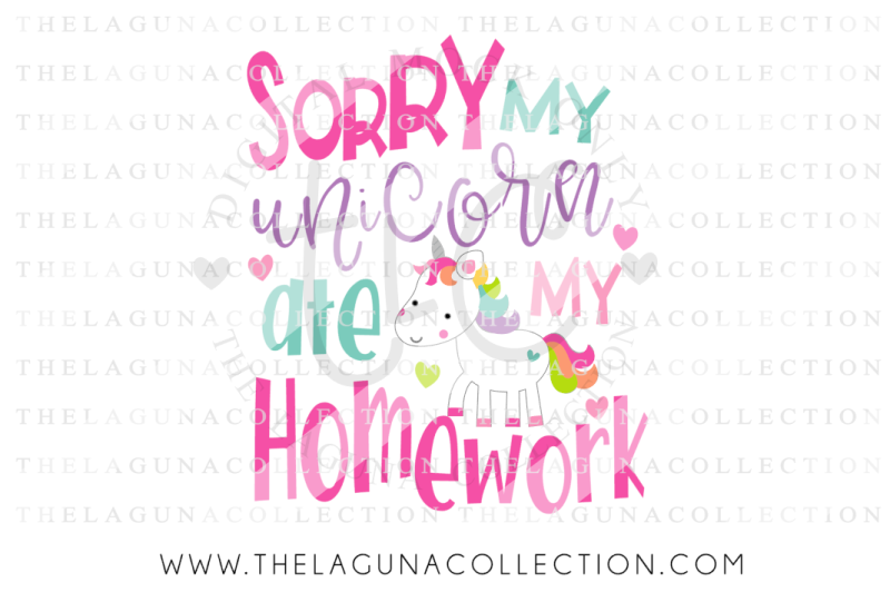 Download Sorry The Unicorn Ate My Homework Svg Scalable Vector Graphics Design Free Download Svg Cut Files Cameo
