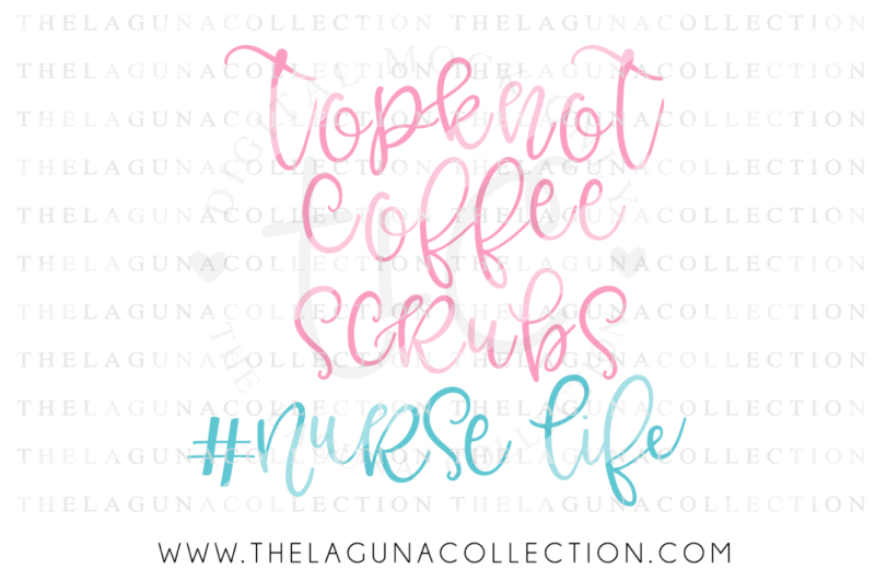 Download Free Free Top Knot Coffee Scrubs Nurse Life Svg Crafter File PSD Mockup Template
