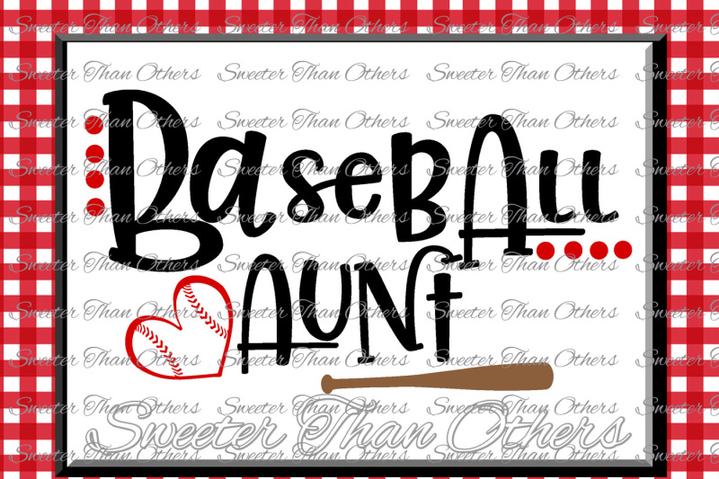 Free Baseball Svg Baseball Aunt Htv Tshirt Design Vinyl Svg And Dxf Files Electronic Cutting Machines Silhouette Cameo Cricut Instant Down Crafter File Free Svg Cut Files Png Dxf Eps
