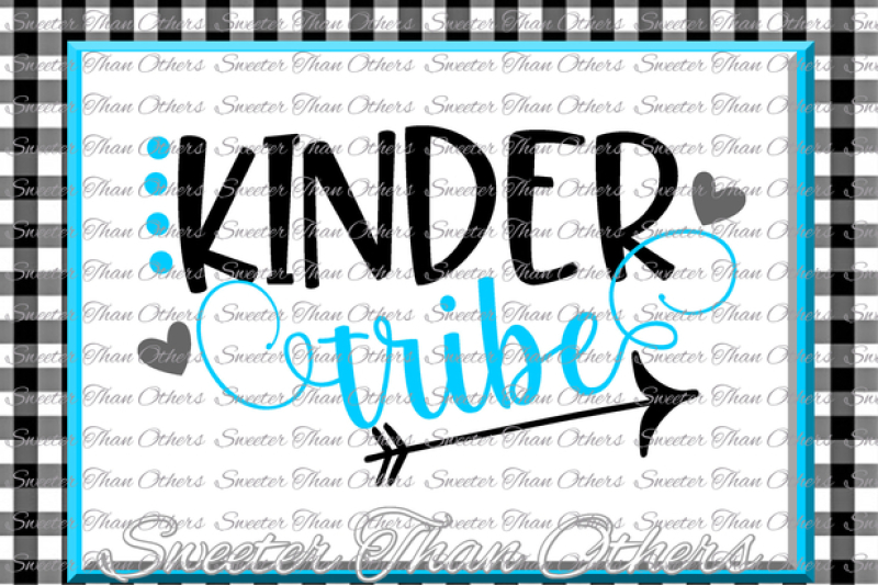 Download Free Kinder Tribe Svg Kindergarten Svg Teacher Svg Dxf Silhouette Studios Cameo Cricut Cut File Instant Download Vinyl Design Htv Scal Mtc Crafter File