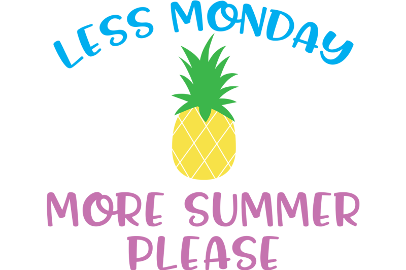 Download Free Less Monday More Summer Svg Crafter File