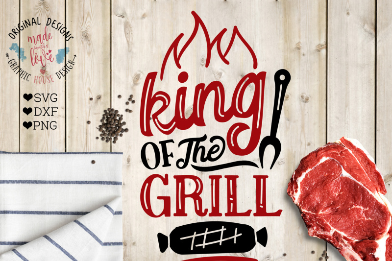 Download Free King Of The Grill Cutting File Crafter File Download Free Svg Cut Files Cricut Silhouette Design