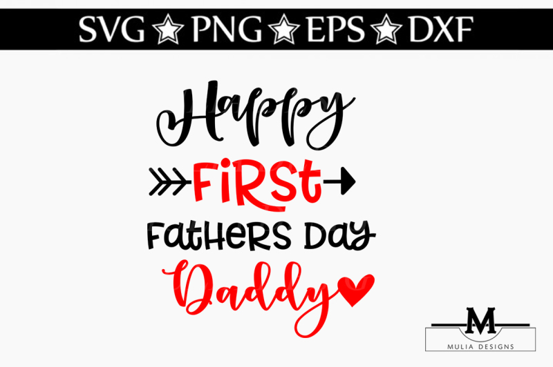 Download Free Happy First Fathers Day Daddy Svg Crafter File Best Sites For Free Svg Cricut Silhouette Cut Cut Craft