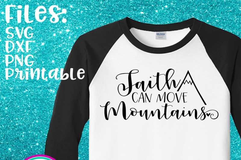 Download Free Faith Can Move Mountains Crafter File