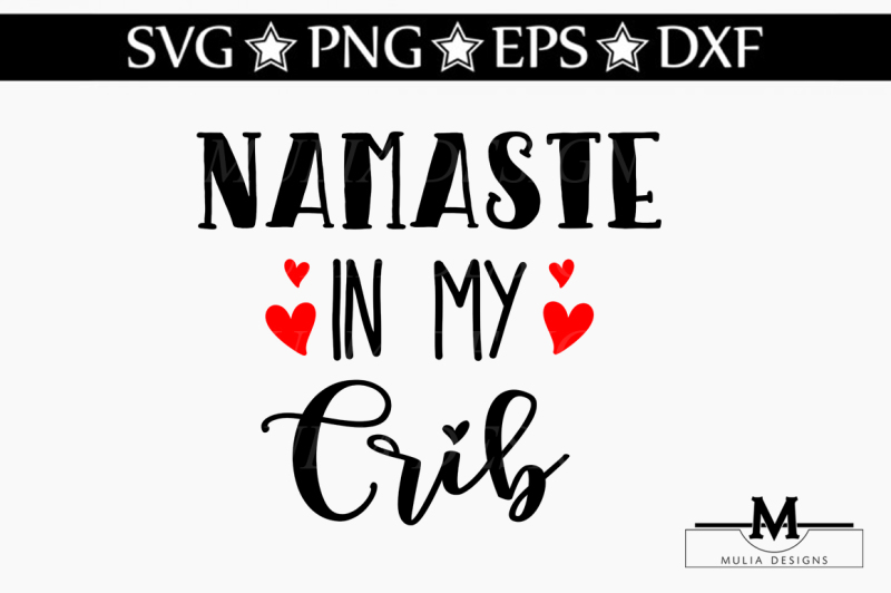 Free Namaste In My Crib Svg Crafter File Best Free Svg Cut Files