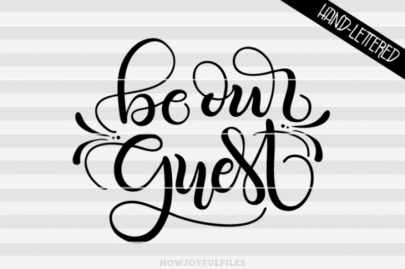 Cameo Silhouette SVG Cut File JPEG Printable Be Our Guest Sign Doormat Download includes Cricut PNG Transparent