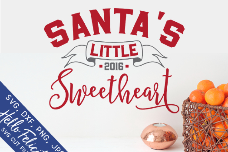 Download Christmas Santa 39 S Little Sweetheart Svg Cutting Files Design