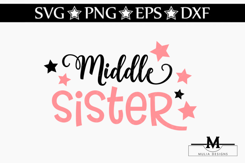 Download Free Middle Sister Svg Crafter File