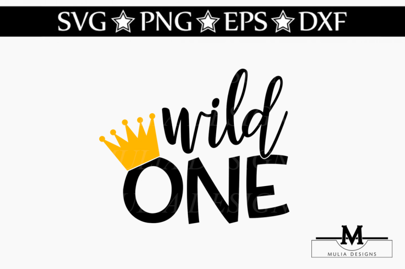 Download Wild One SVG By Mulia Designs | TheHungryJPEG.com