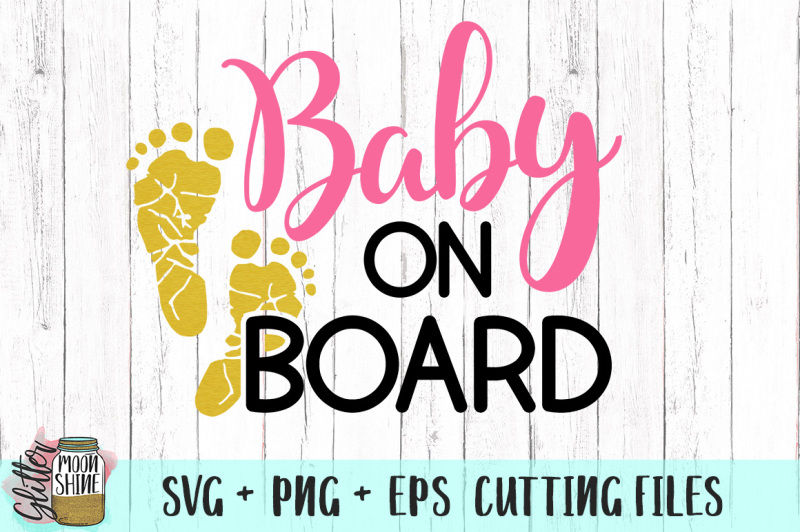 Download Baby On Board Svg Png Eps Cutting Files