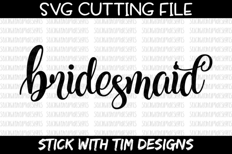 Free Bridesmaid Svg Cut File Cricut Silhouette Svg Free Svg Files Anniversary