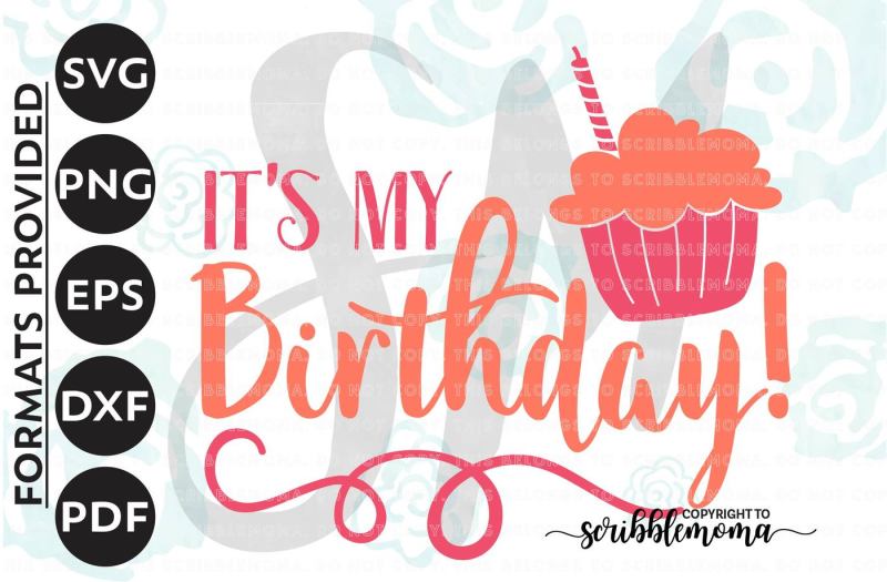 Download Free Birthday Girl Svg It S My Birthday Svg Birthday Svg Happy Birthday Svg Cupcake Svg Eps Dxf Png Cut Files For Silhouette For Cricut Crafter File Free Svg Files For Cutting SVG, PNG, EPS, DXF File