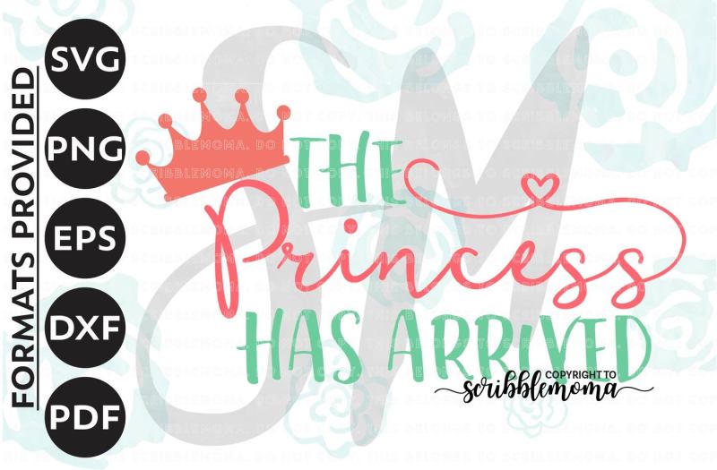 Free Free 277 Svg File The Princess Has Arrived Svg SVG PNG EPS DXF File