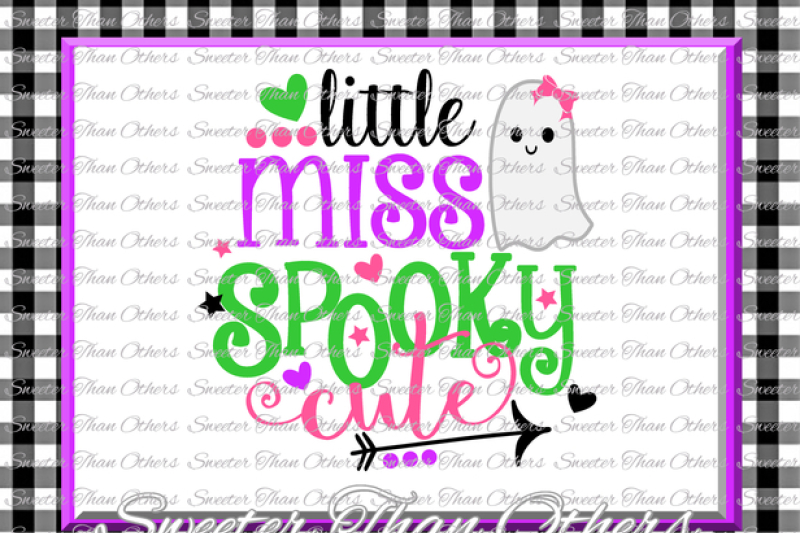 Download Free Free Halloween Svg Little Miss Spooky Cute Svg Boo Ghost Design Dxf Silhouette Studios Cameo Cricut Cut File Instant Download Vinyl Design Htv Crafter File PSD Mockup Template