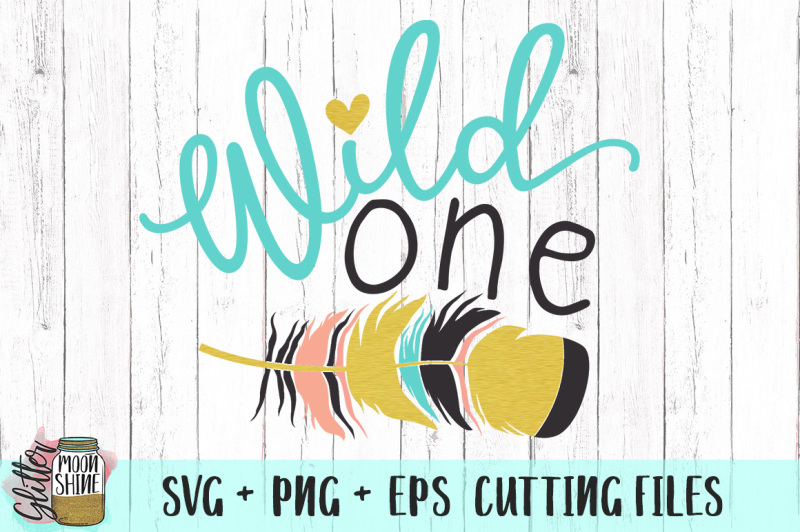 Download Free Free Wild One Svg Png Eps Cutting Files Crafter File PSD Mockup Template