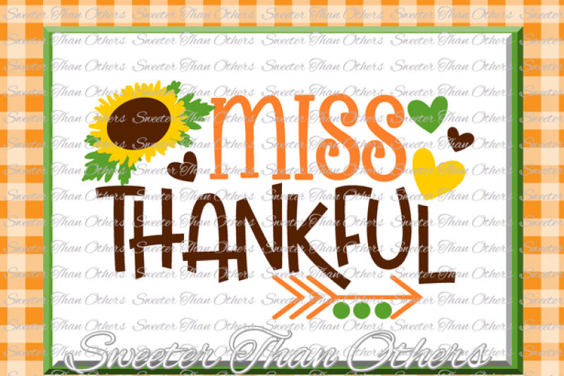 Download Free Free Thankful Svg Miss Thankful Svg Thanksgiving Svg Dxf Silhouette Cricut Instant Download Vinyl Design Htv Girl Monogram Scal Mtc Crafter File PSD Mockup Template