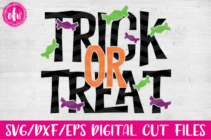 Download Free Trick Or Treat Svg Dxf Eps Cut File Crafter File