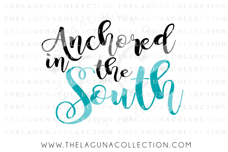 Download Free Anchored In The South Svg Southern Svg Country Svg Crafter File Free Svg Files For Cricut Silhouette SVG, PNG, EPS, DXF File