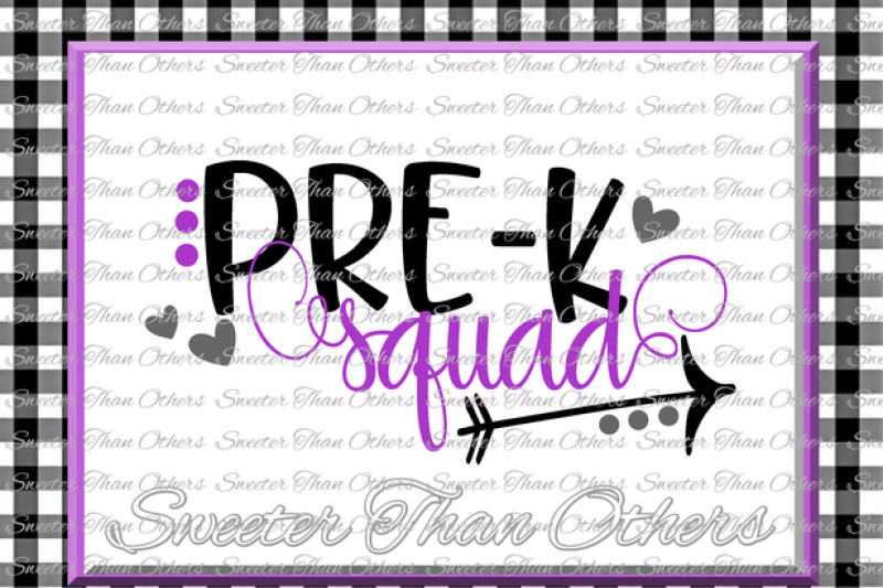 Pre K Squad Svg Kindergarten Svg Teacher Svg Dxf Silhouette Studios Cameo Cricut Cut File Instant Download Vinyl Design Htv Scal Mtc By Sweeter Than Others Thehungryjpeg Com