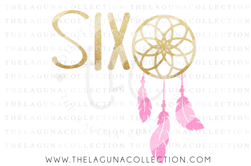 Free Sixth Birthday Dreamcatcher Birthday Dream Catcher Svg Crafter File Free Svg Cut Files For Cricut And Silhouette