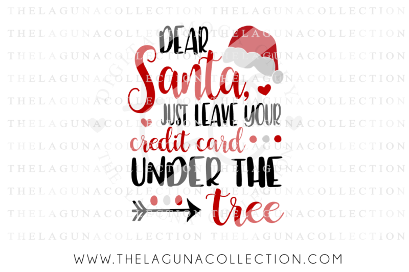 Download Free Dear Santa Svg Christmas Svg Leave Your Credit Card Under The Tree Crafter File Free Christmas Svg Files For Download Crafts And Gift 3D SVG Files Ideas | SVG, Paper Crafts, SVG File