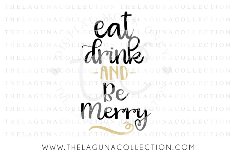 Free Eat Drink And Be Merry Svg Christmas Svg Holiday Svg Crafter File Cut File Background