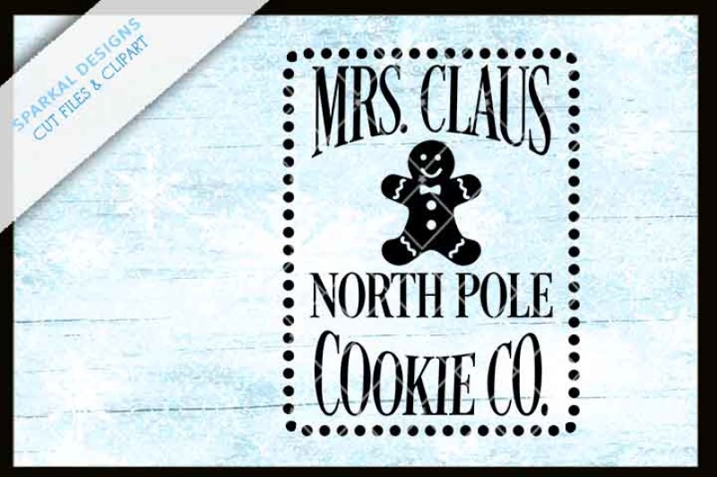 Mrs Claus Cookie Company Cutting File By Sparkal Designs Thehungryjpeg Com