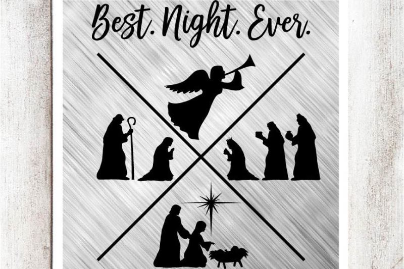 Download Free Best Night Ever Nativity Svg Dxf Eps File Crafter File Free Svg Jpeg Design Files For Cricut Cameo