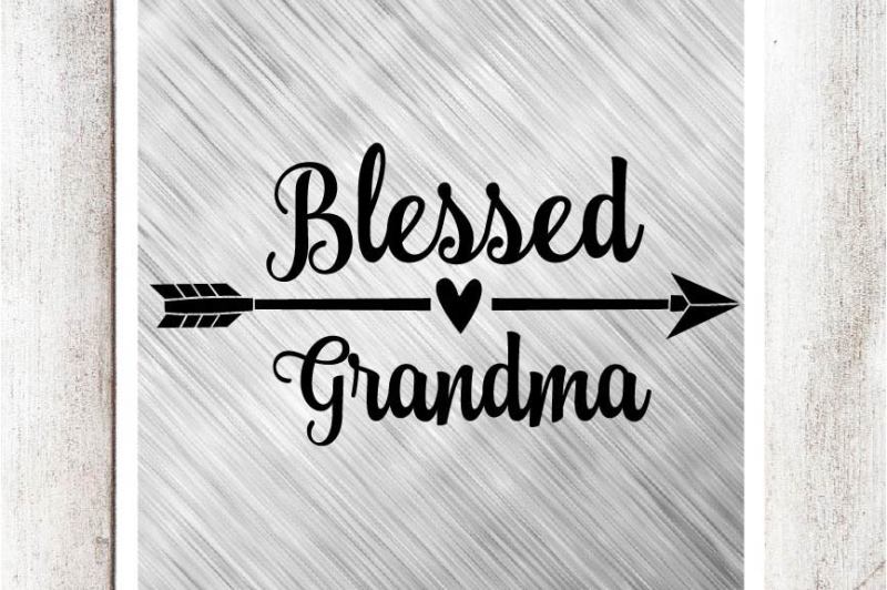 Download Free Blessed Grandma Svg Dxf Eps File Crafter File Download Free Svg Cut Files SVG, PNG, EPS, DXF File