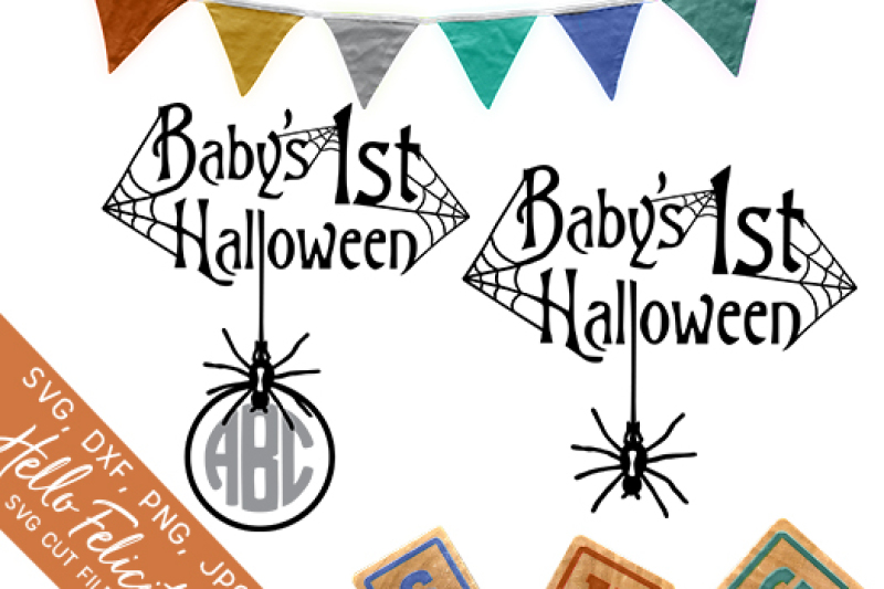 Baby S First Halloween Svg Cutting Files By Hello Felicity Thehungryjpeg Com