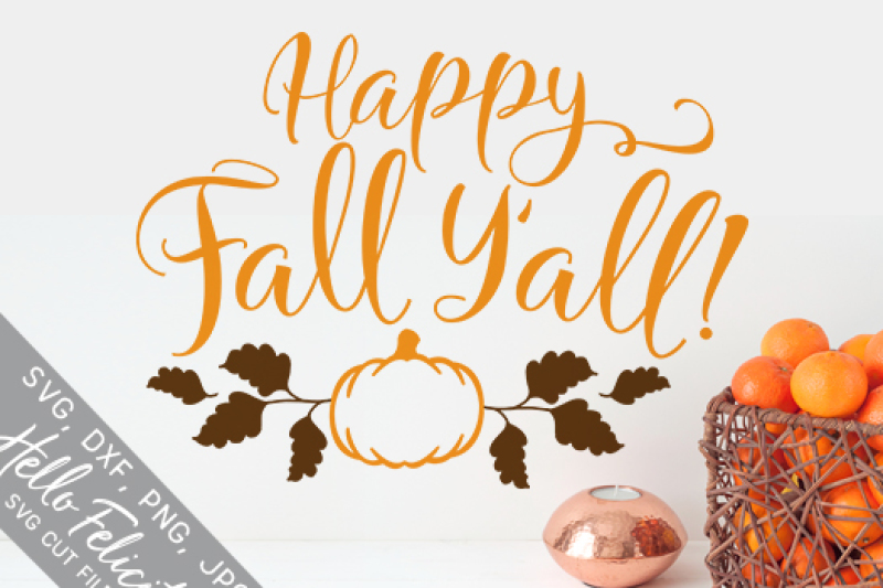 Download Free Happy Fall Y'All Svg Cutting Files Crafter File