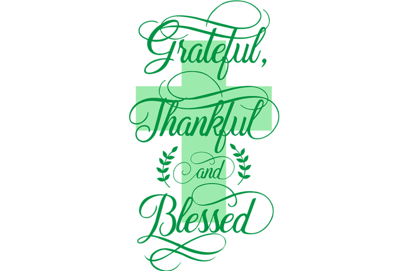 Download Free Grateful, Thankful and Blessed SVG Crafter File ...