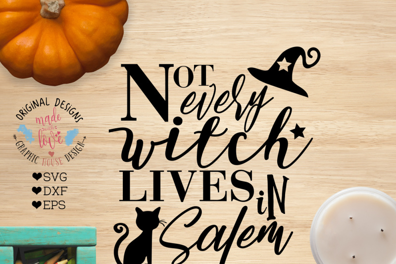 Download Free Not Every Witch Lives In Salem (Svg Dxf Png) Crafter File