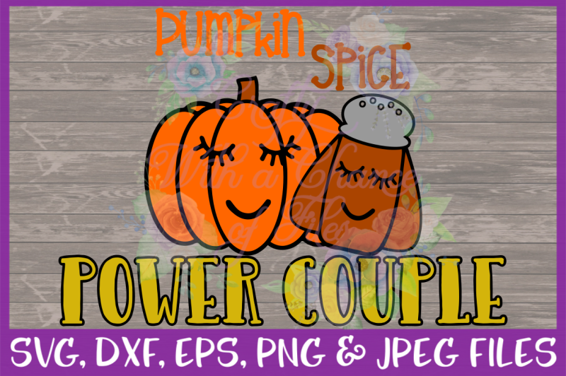 Download Free Free Pumpkin Spice Svg Power Couple Svg Pumpkin Svg Spice Svg Halloween Svg Thanksgiving Svg Fall Svg Autumn Svg Crafter File PSD Mockup Template