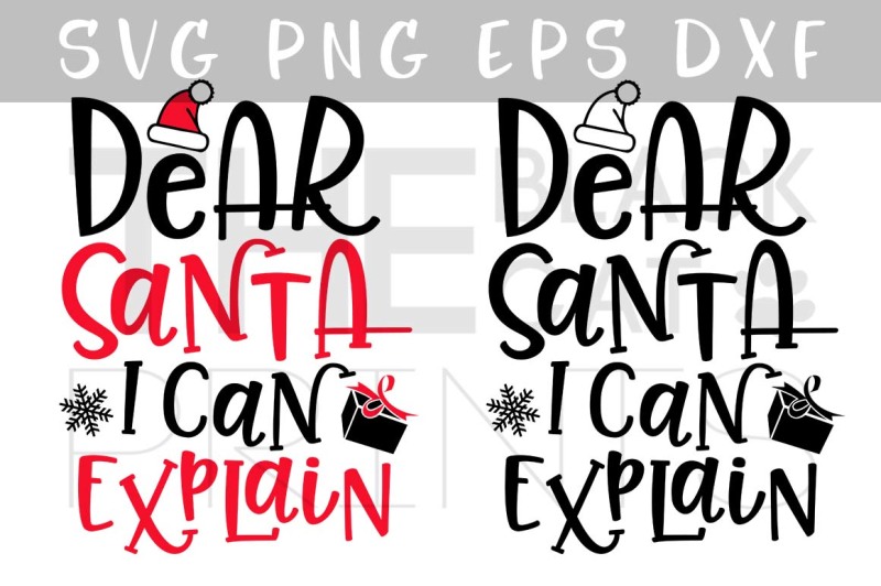 Free Dear Santa I Can Explain Svg Dxf Png Eps Vector Best Free Svg Images