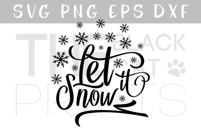 Download Free Let It Snow Svg Dxf Png Eps Crafter File
