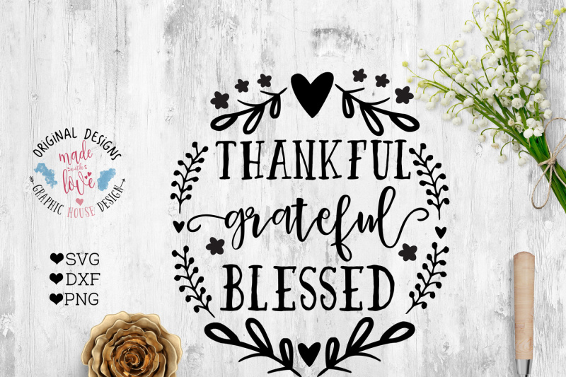 Download Free Thankful Grateful Blessed Cut File In Svg Dxf Png Crafter File SVG, PNG, EPS, DXF File