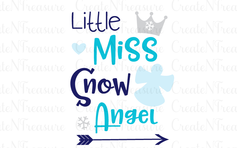 Christmas Svg Little Miss Snow Angel Svg Cutting File For Silhouette Or Cricut Girls Santa Christmas Saying Svg Png Dxf By Createntreasure Thehungryjpeg Com