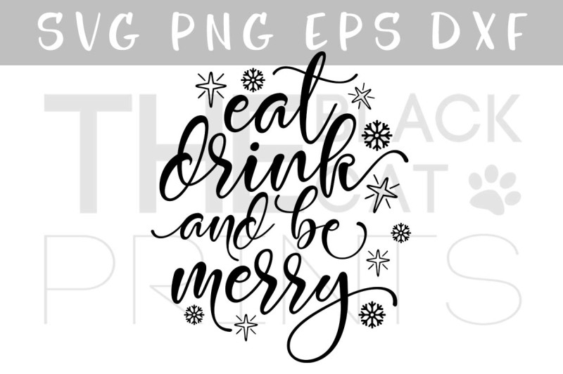 Eat Drink Be Merry Svg Dxf Png Eps Design Free Incredibles Svg File