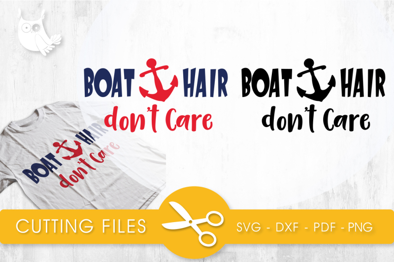 Free Boat Hair Don T Care Svg Png Eps Dxf Cut File Crafter File Free Svg Cuts