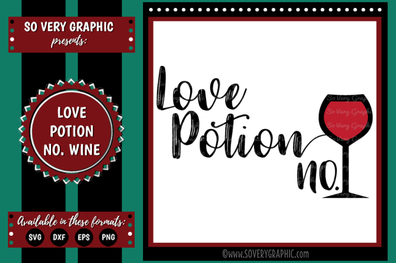 Download Love Potion No Wine Cutting File Svg Eps Dxf Png Scalable Vector Graphics Design Free All Svg File Cricut