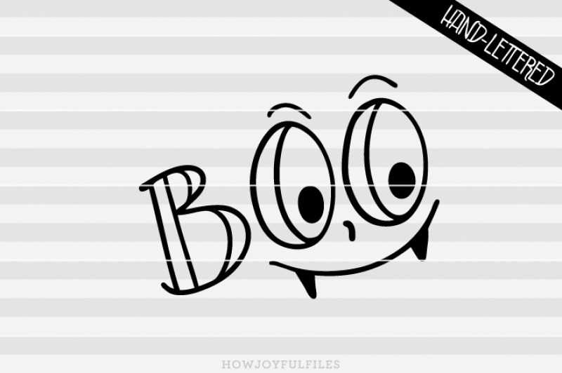 Boo Halloween Svg Pdf Dxf Hand Drawn Lettered Cut File Graphic Overlay By Howjoyful Files Thehungryjpeg Com