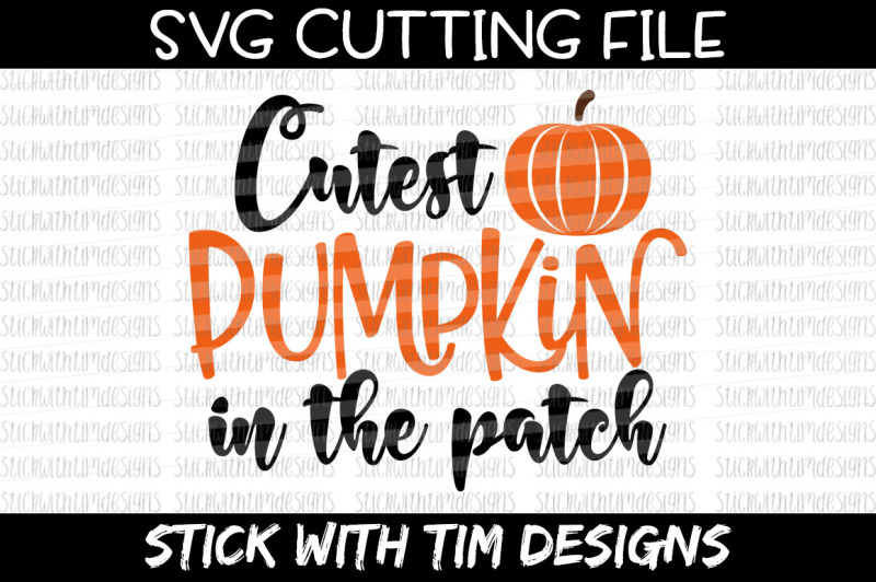 Download Free Cutest Pumpkin In The Patch Svg And Png Svg Cut File Fall Svg Cricut Silhouette Cameo Pumpkin Svg Free Download Svg Files British Spelling