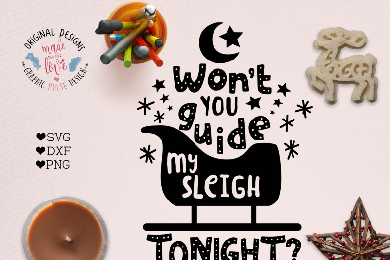 Download Free Wont You Guide My Sleigh Cut File And Printable Crafter File