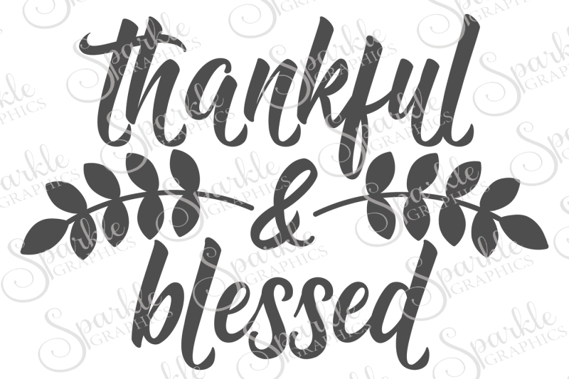 Download Free Thankful & Blessed Cut File Crafter File