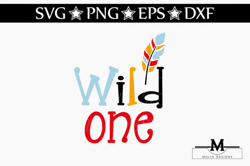 Download Free Wild One Svg Crafter File