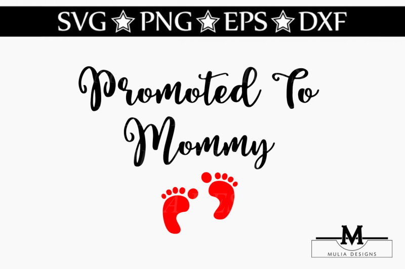 Download Free Promoted To Mommy Svg Crafter File Free Svg Cut Quotes Files